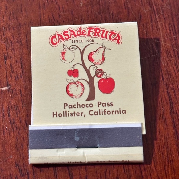 Other - Vintage Matchbook Casa de Fruta Pacheco Pass Hollister California Fruit Visit
